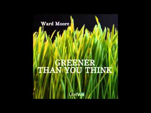 Greener Than You Think (FULL Audiobook)