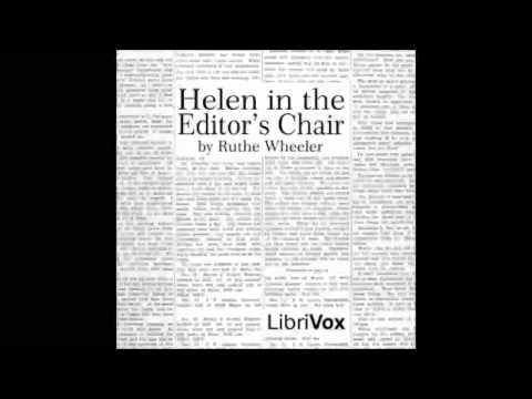 Helen in the Editor's Chair (FULL Audiobook)
