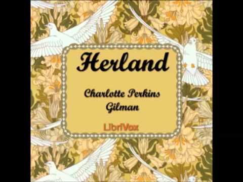 Herland (FULL Audiobook) - part (1 of 3)