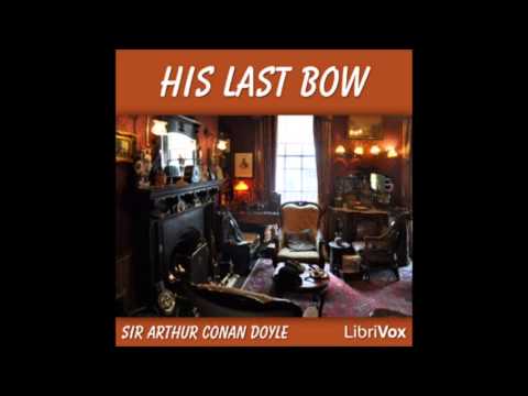 His Last Bow (FULL Audiobook)