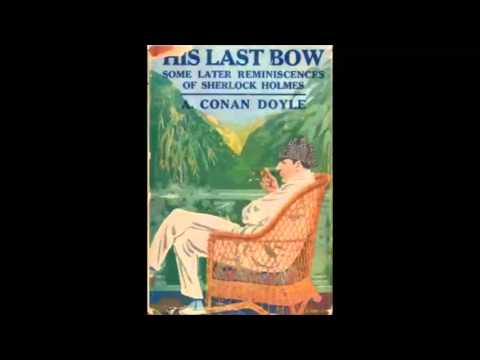 His Last Bow (version 3) (FULL Audiobook)