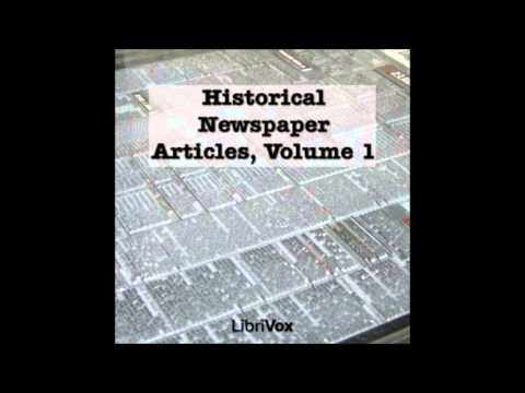 Historical Newspaper Articles (FULL Audiobook)