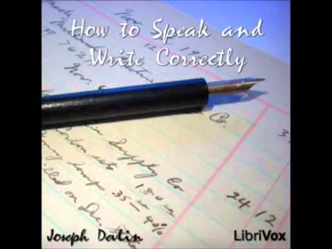 How to Speak and Write Correctly (FULL Audiobook) - part 2