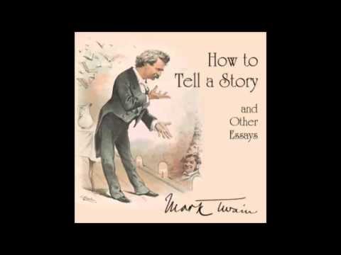 How to Tell a Story, and Other Essays (FULL Audiobook)