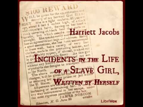 Incidents in the Life of a Slave Girl, Written by Herself (FULL Audiobook)