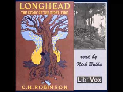Longhead: The Story of the First Fire (FULL Audiobook)