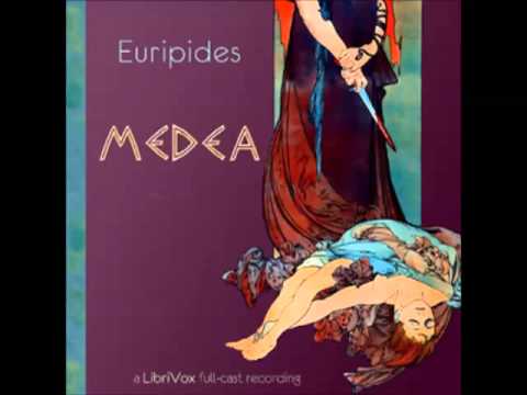 Medea by Euripides (480-406 BC)
