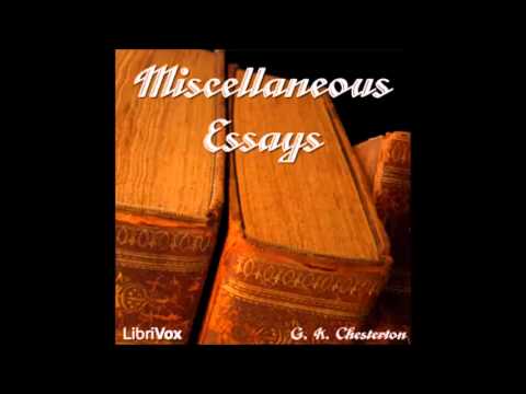 Miscellaneous Essays (audiobook) by G. K. Chesterton