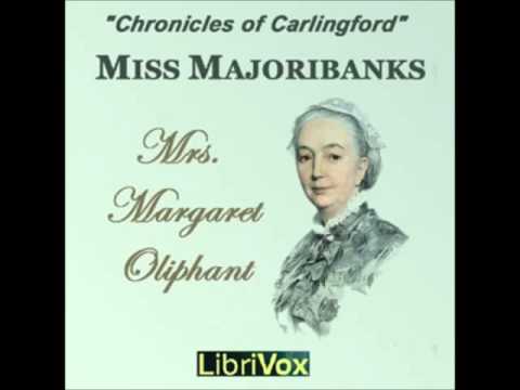 Miss Marjoribanks (FULL Audiobook) - part (1 of 2)