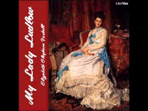 My Lady Ludlow (FULL Audiobook) - part (1 of 4)