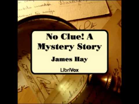 No Clue! A Mystery Story (FULL audiobook) - part (2 of 4)