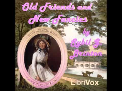 Old Friends And New Fancies (FULL Audiobook)