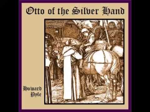 Otto of the Silver Hand (FULL Audiobook)