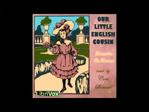 Our Little English Cousin (FULL Audiobook)