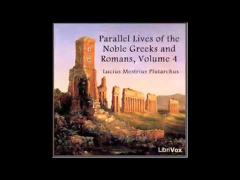 Parallel Lives of the Noble Greeks and Romans (FULL Audiobook)