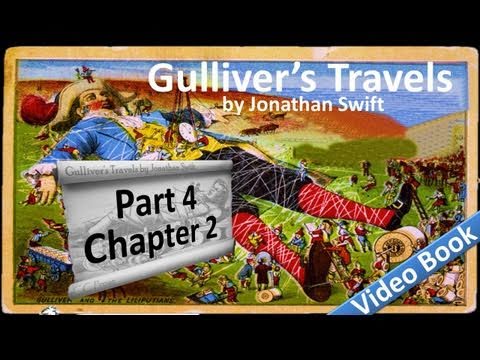 Part 4 - Chapter 02 - Gulliver's Travels by Jonathan Swift