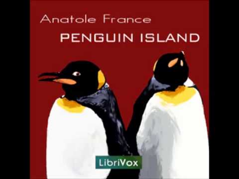 Penguin Island (FULL Audiobook) - part (1 of 4)