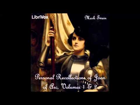 Personal Recollections of Joan of Arc (FULL Audiobook)