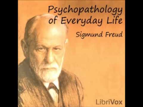 Psychopathology of Everyday Life (FULL Audiobook) by Sigmund Freud - part (4 of 4)