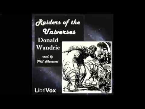 Raiders of the Universes (FULL Audiobook)