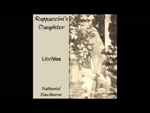 Rappaccini's Daughter (FULL Audiobook)