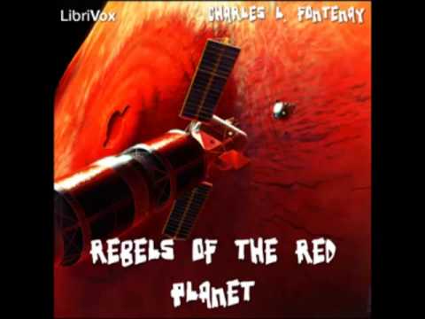 Rebels of the Red Planet (FULL Audiobook) - part (1 of 3)