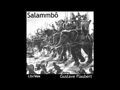 Salammbo -  part 1 of 3 (FULL Audiobook)