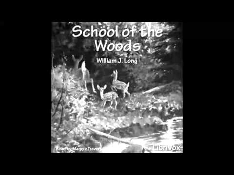 School of The Woods (FULL Audiobook)