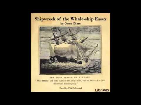 Shipwreck of the Whale-ship Essex (FULL Audiobook)
