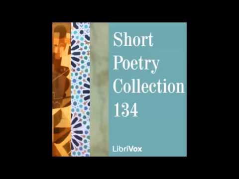 Short Poetry Collection 134 (FULL Audiobook)