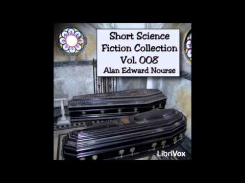 Short Science Fiction Collection 008 (FULL Audiobook)