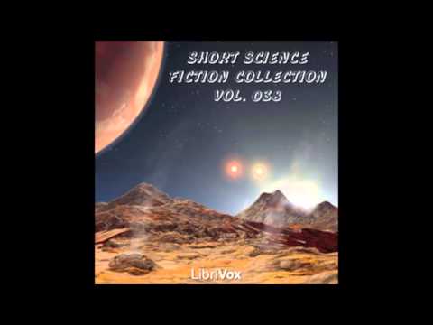 Short Science Fiction Collection 038 (FULL Audiobook)