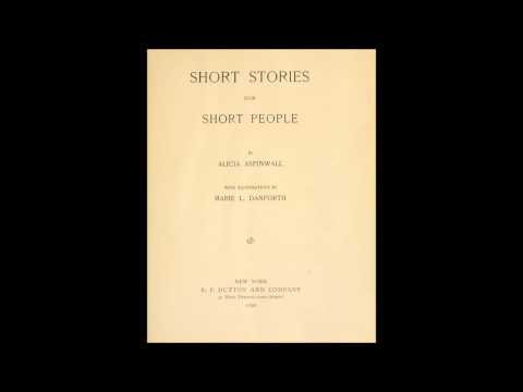 Short Stories for Short People (FULL Audiobook)