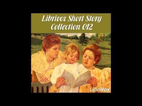 Short Story Collection Vol. 12 (FULL Audiobook)