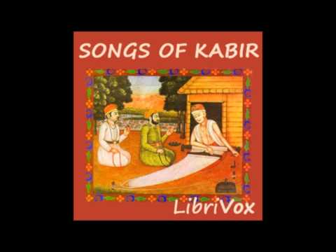 Songs of Kabir (FULL Audiobook)
