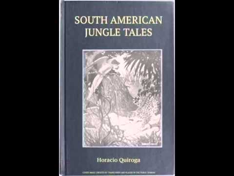 South American Jungle Tales (FULL Audiobook)