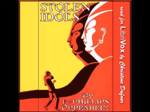 Stolen Idols (FULL Audiobook)