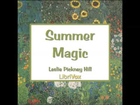 Summer Magic by Leslie Pinckney Hill