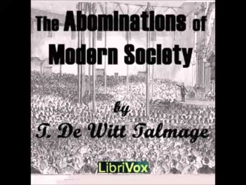 The Abominations of Modern Society (FULL Audiobook)