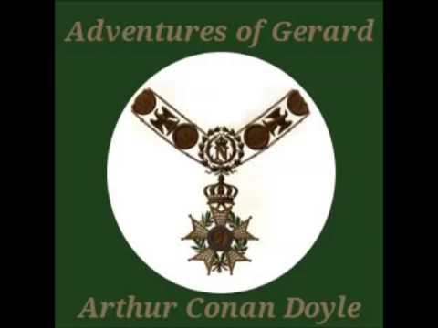 The Adventures of Gerard (FULL Audiobook) by Sir Arthur Conan Doyle - part 1