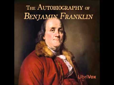 The Autobiography of Benjamin Franklin (FULL Audiobook) - part (1 of 4)