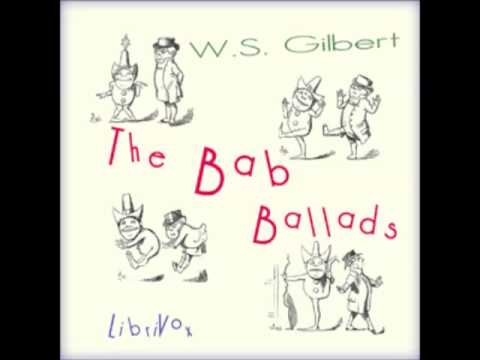 The Bab Ballads (FULL Audiobook) - part (3 of 3)