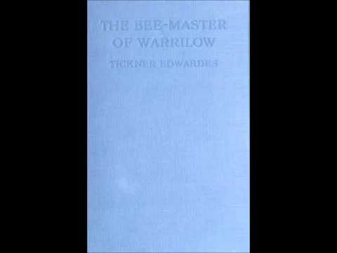 The Bee-Master of Warrilow (FULL Audiobook)