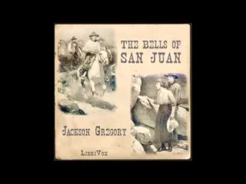The Bells of San Juan (FULL Audiobook) - part (1 of 4)