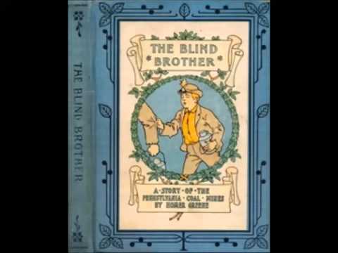 The Blind Brother (FULL Audiobook)