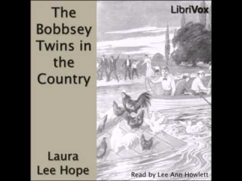 The Bobbsey Twins in the Country (FULL Audiobook)