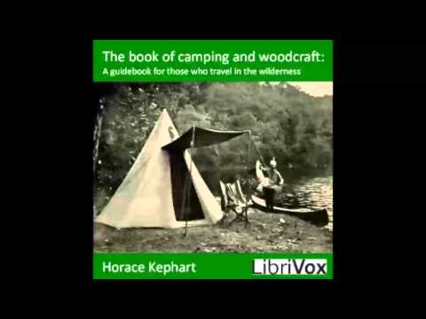 The book of camping and woodcraft (FULL Audiobook)