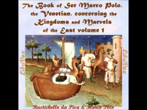 The Book of Ser Marco Polo (FULL Audiobook)