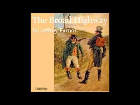 The Broad Highway part (1of 2)  (FULL Audiobook)