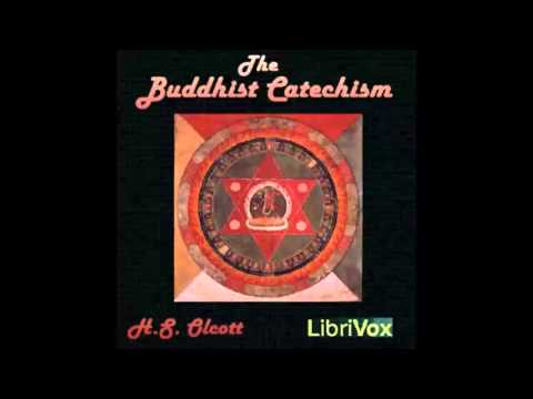 The Buddhist Catechism (FULL Audiobook)
